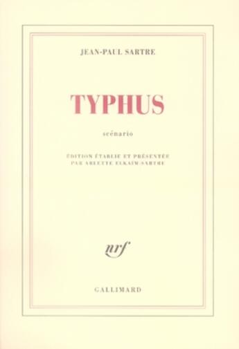 Couverture du livre « Typhus » de Jean-Paul Sartre aux éditions Gallimard