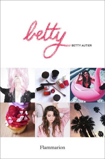 Couverture du livre « Betty » de Betty Autier aux éditions Flammarion