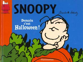 Couverture du livre « Demain, c'est halloween ! - snoopy » de Schultz aux éditions Pere Castor