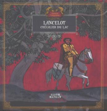 Couverture du livre « Lancelot, Chevalier du lac » de Nogues/Durual aux éditions Nathan