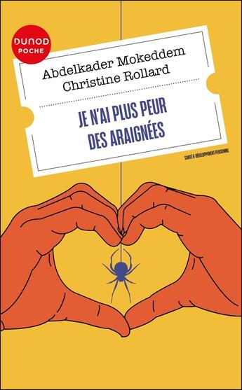 Couverture du livre « Je n'ai plus peur des araignées » de Christine Rollard et Abdelkader Mokeddem aux éditions Dunod