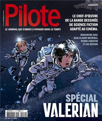 Couverture du livre « Pilote spécial Valérian » de Pierre Christin et Luc Besson et Jean-Claude Mézières et Collectif aux éditions Dargaud