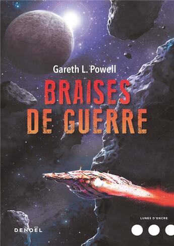 Couverture du livre « Braises de guerre » de Gareth L. Powell aux éditions Denoel