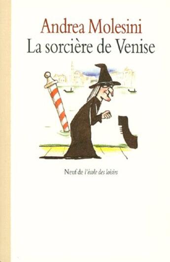 Couverture du livre « La sorcière de Venise » de Molesini Andrea / Me aux éditions Ecole Des Loisirs