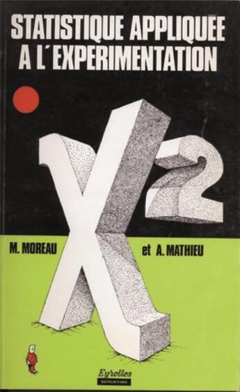 Couverture du livre « Statistique appliquee a l'experimentation » de Moreau M aux éditions Eyrolles