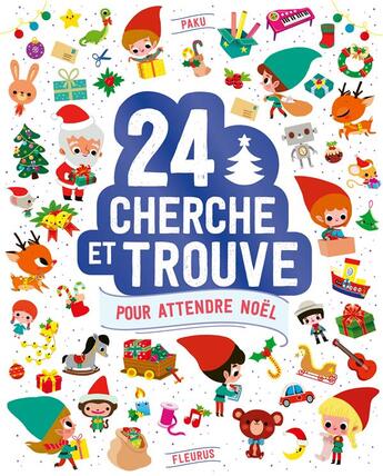 Couverture du livre « 24 cherche et trouve pour attendre noel » de Paku aux éditions Fleurus