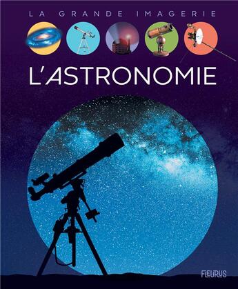 Couverture du livre « L'astronomie » de Sabine Boccador aux éditions Fleurus