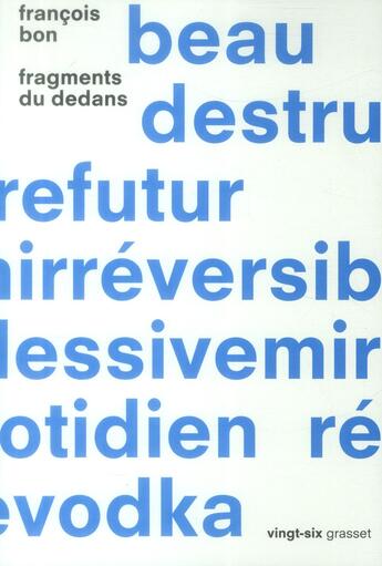 Couverture du livre « Fragments du dedans » de Francois Bon aux éditions Grasset Et Fasquelle