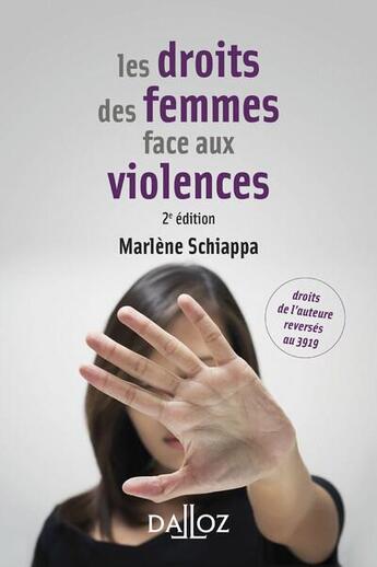 Couverture du livre « Les droits des femmes face aux violences (2e édition) » de Marlene Schiappa aux éditions Dalloz