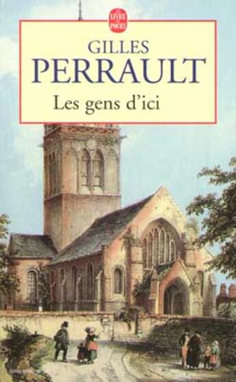 Couverture du livre « Les gens d'ici » de Perrault-G aux éditions Le Livre De Poche