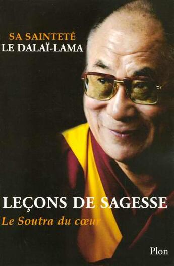 Couverture du livre « Lecons de sagesse » de Dalai-Lama S S L. aux éditions Plon