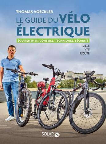 Couverture du livre « Guide du velo électrique » de Thomas Voeckler aux éditions Solar