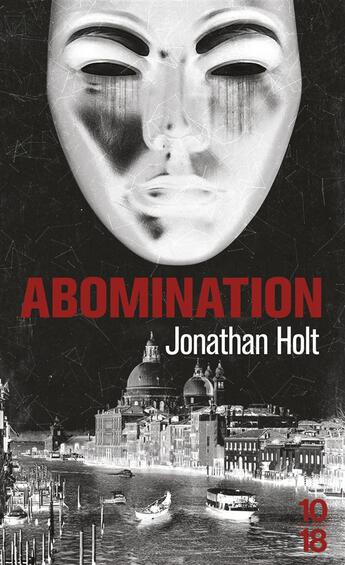 Couverture du livre « Abomination » de Jonathan Holt aux éditions 10/18
