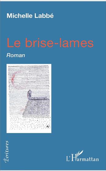 Couverture du livre « Brise lames » de Michelle Labbé aux éditions L'harmattan