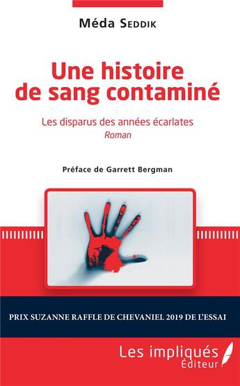 Couverture du livre « Une histoire de sang contaminé ; les disparus des années écarlates » de Seddik Meda aux éditions Les Impliques