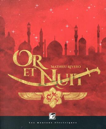 Couverture du livre « Or et nuit » de Mathieu Rivero aux éditions Moutons Electriques