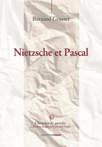 Couverture du livre « Nietzsche et Pascal » de Bernard Grasset aux éditions Ovadia