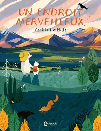 Couverture du livre « Un endroit merveilleux » de Cecilia Heikkila aux éditions Cambourakis