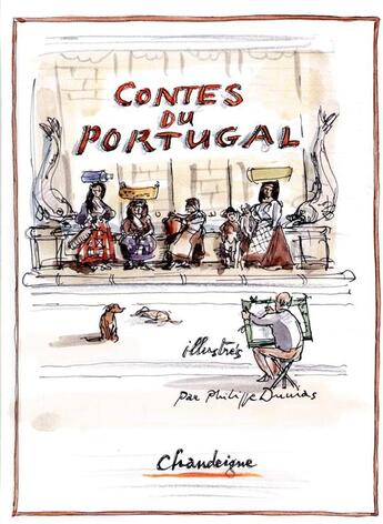 Couverture du livre « Contes du Portugal » de Philippe Dumas et Bernard Tissier aux éditions Editions Chandeigne&lima