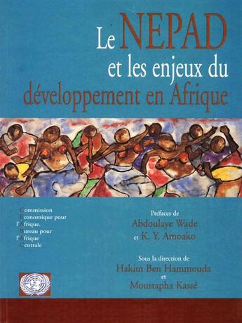 Couverture du livre « Le NEPAD et les enjeux du développement en Afrique » de Moustapha Kasse aux éditions Nouvelles Editions Numeriques Africaines