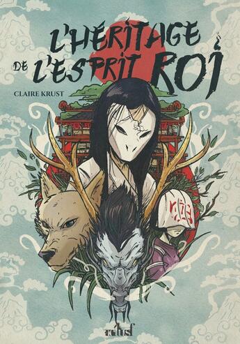 Couverture du livre « L'héritage de l esprit-roi » de Zariel et Claire Krust aux éditions Actusf