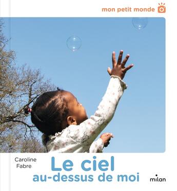 Couverture du livre « Le ciel au-dessus de moi » de Caroline Fabre aux éditions Milan