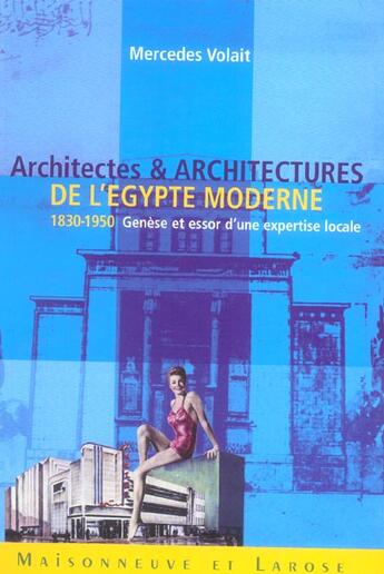 Couverture du livre « Architectes Et Architectures De L'Egypte Moderne » de Volait M aux éditions Maisonneuve Larose