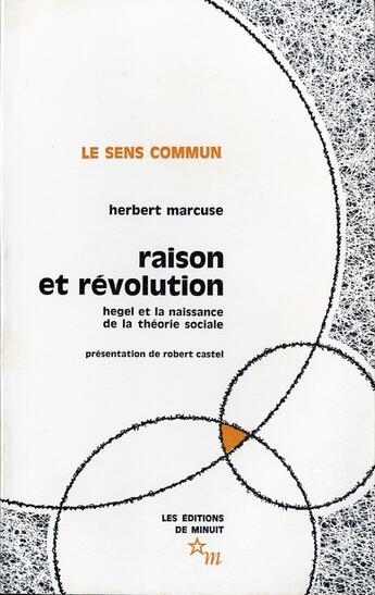 Couverture du livre « Raison et revolution » de Herbert Marcuse aux éditions Minuit