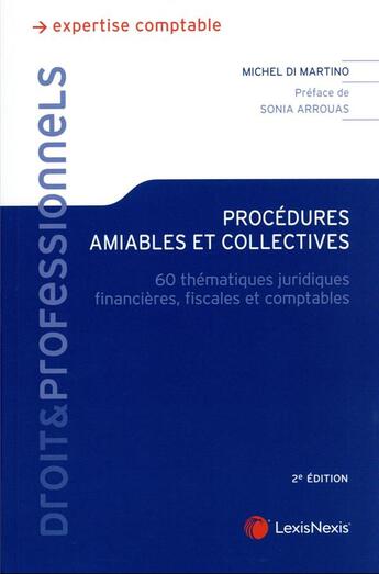 Couverture du livre « Procédures amiables et collectives (2e édition) » de Michel Di Martino aux éditions Lexisnexis