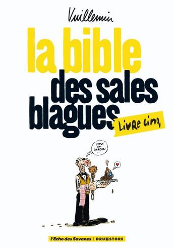 Couverture du livre « La bible des sales blagues Tome 5 » de Vuillemin aux éditions Drugstore