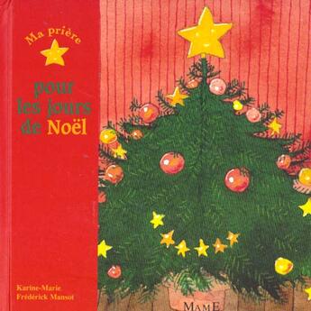 Couverture du livre « Ma priere pour les jours de noel » de Amiot/Mansot aux éditions Mame