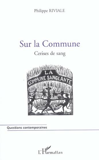 Couverture du livre « Sur la commune : Cerises de sang » de Riviale Philippe aux éditions L'harmattan