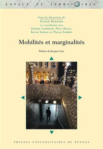 Couverture du livre « Mobilités et marginalités » de Bernier/Xavier aux éditions Pu De Rennes