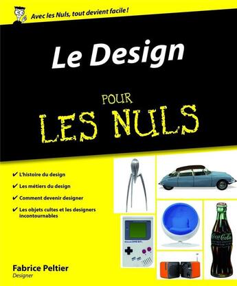 Couverture du livre « Le design pour les nuls » de Fabrice Peltier aux éditions First