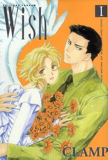 Couverture du livre « Wish t.1 » de Clamp aux éditions Tonkam