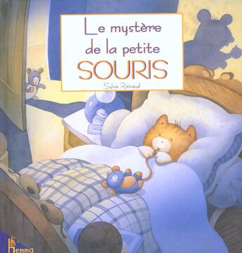 Couverture du livre « Le Mystere De La Petite Souris » de Rainaud Sylvie aux éditions Hemma