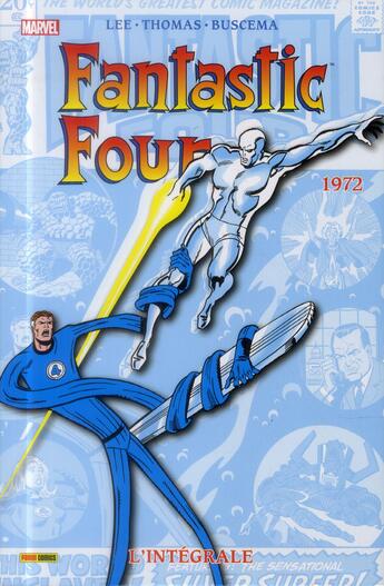 Couverture du livre « Fantastic Four ; Intégrale vol.11 ; 1972 » de John Buscema et Stan Lee et Roy Thomas et Archie Goodwin aux éditions Panini