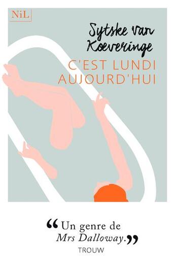 Couverture du livre « C'est lundi aujourd'hui » de Sytske Van Koeveringe aux éditions Nil