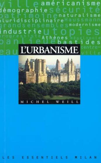 Couverture du livre « L'Urbanisme » de Michel Weill aux éditions Milan