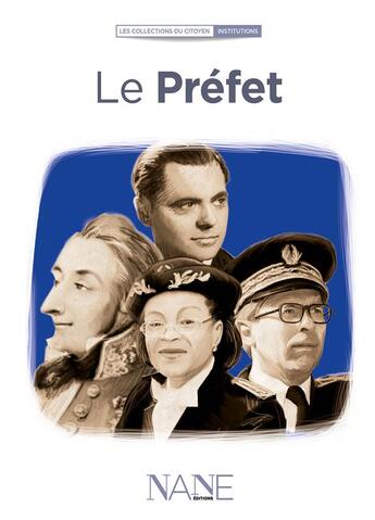 Couverture du livre « Le préfet » de  aux éditions Nane