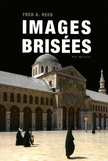 Couverture du livre « Images brisées » de Fred A. Reed aux éditions Vlb