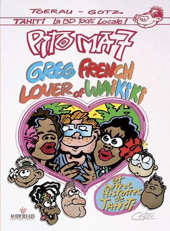 Couverture du livre « Pito Ma t.7 ; Greg French, lover of Waikiki » de Toerau et Gotz aux éditions Au Vent Des Iles