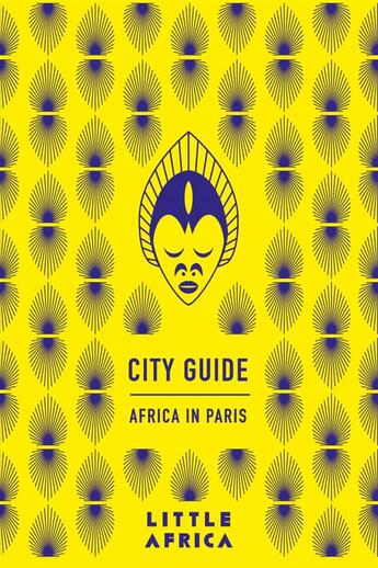 Couverture du livre « City guide ; Afrique à Paris t.1 » de Jacqueline Ngo Mpii aux éditions Little Africa