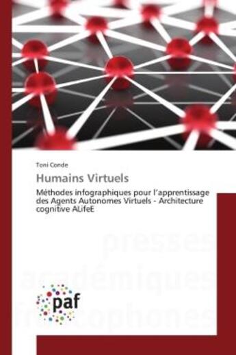 Couverture du livre « Humains virtuels - methodes infographiques pour l'apprentissage des agents autonomes virtuels - arch » de Conde Toni aux éditions Presses Academiques Francophones