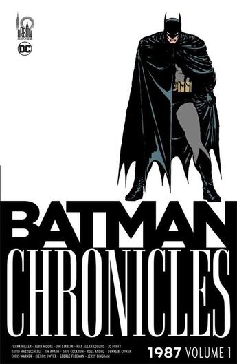 Couverture du livre « Batman chronicles - 1987 : Intégrale vol.1 » de Mike W. Barr et Frank Miller et . Collectif aux éditions Urban Comics