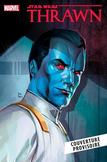 Couverture du livre « Star Wars - Thrawn : Alliances » de Timothy Zahn et Jody Houser et Andrea Di Vito aux éditions Panini