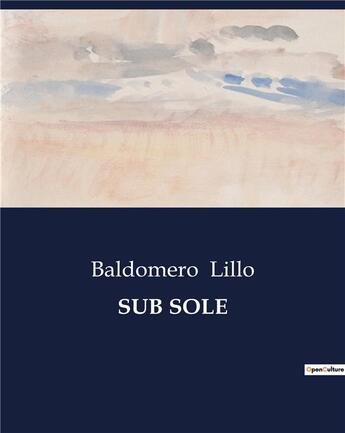 Couverture du livre « Sub sole » de Baldomero Lillo aux éditions Culturea