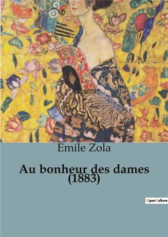 Couverture du livre « Au bonheur des dames (1883) » de Émile Zola aux éditions Culturea