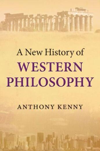 Couverture du livre « A New History of Western Philosophy » de Kenny Anthony aux éditions Oup Oxford
