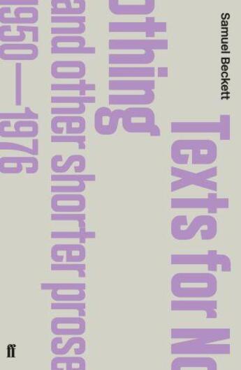 Couverture du livre « Texts for nothing and other shorter prose ; 1950-1976 » de Samuel Beckett aux éditions Faber And Faber Digital